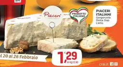 Crai PIACERI ITALIANI Gorgonzola dolce dop offerta