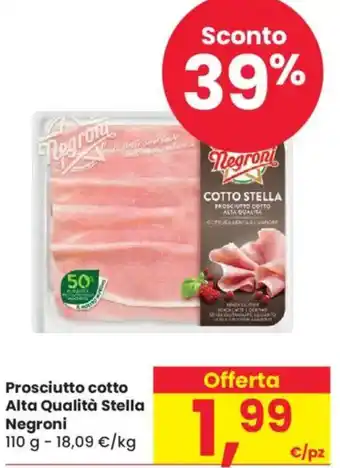 Despar Prosciutto cotto alta qualità stella NEGRONI offerta