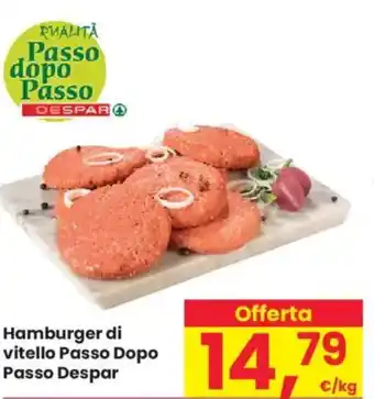 Despar Hamburger di vitello Passo Dopo Passo Despar offerta