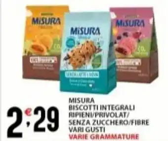 Supermercati Trisss MISURA Biscotti integrali ripieni offerta