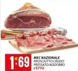 Supermercati Trisss Mec nazionale prosciutto crudo pressato/addobbo offerta