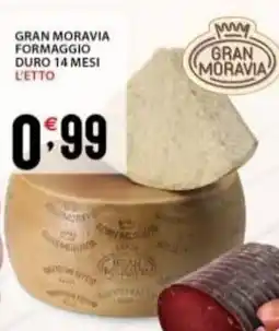 Supermercati Trisss GRAN MORAVIA formaggio duro 14 mesi offerta