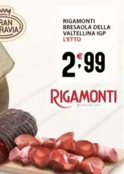 Supermercati Trisss RIGAMONTI Bresaola della valtellina igp offerta