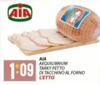 Supermercati Trisss AIA Aequilibrium tarky petto di tacchino al forno offerta