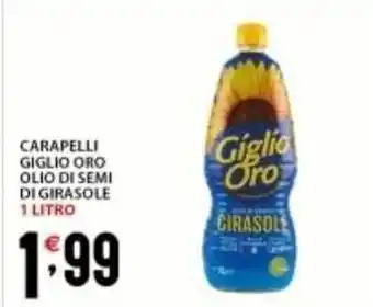 Supermercati Trisss Carapelli GIGLIO ORO olio di semi di girasole offerta