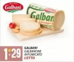 Supermercati Trisss GALBANI Galbanone affumicato offerta