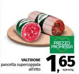 Pam VALTIDONE pancetta supercoppata offerta