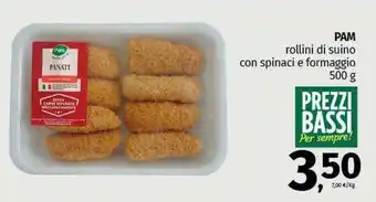 Pam PAM rollini di suino con spinaci e formaggio offerta