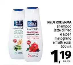 Pam NEUTRODERMA shampoo latte di riso e aloe/ melograno e frutti rossi offerta