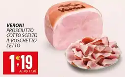 Sisa Veroni prosciutto cotto scelto il boschetto offerta