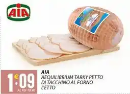 Sisa AIA Aequilibrium tarky petto di tacchino al forno offerta