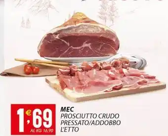 Sisa Mec prosciutto crudo pressato/addobbo offerta