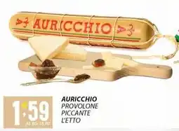 Sisa Auricchio provolone piccante offerta