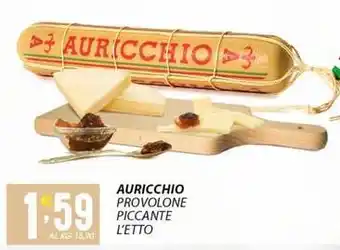 Sisa Auricchio provolone piccante offerta