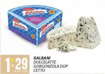 Sisa Galbani dolcelatte gorgonzola dop offerta