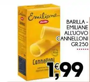 Enne Market BARILLA emiliane all'uovo cannelloni offerta