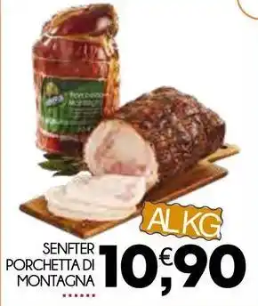 Enne Market SENFTER Porchetta di montagna offerta