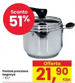 Eurospar Pentola pressione begonya offerta