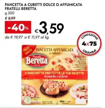 Bennet Pancetta a cubetti dolce o affumicata FRATELLI BERETTA offerta