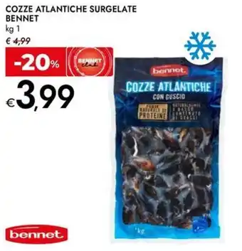 Bennet Cozze atlantiche surgelate BENNET offerta