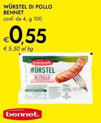 Bennet Würstel di pollo BENNET offerta