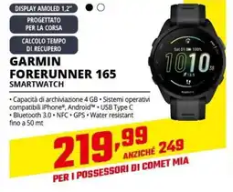 Comet GARMIN FORERUNNER 165 SMARTWATCH offerta