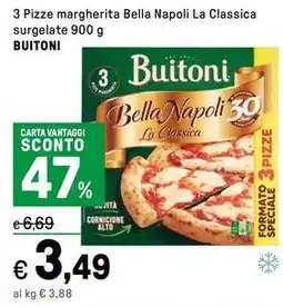 Iper La Grande 3 Pizze margherita Bella Napoli La Classica surgelate BUITONI offerta