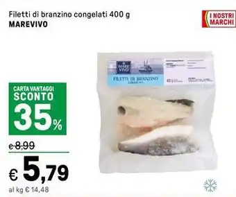 Iper La Grande Filetti di branzino congelati MAREVIVO offerta