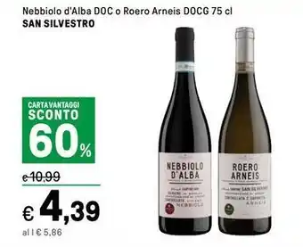 Iper La Grande Nebbiolo d'Alba DOC o Roero Arneis DOCG SAN SILVESTRO offerta