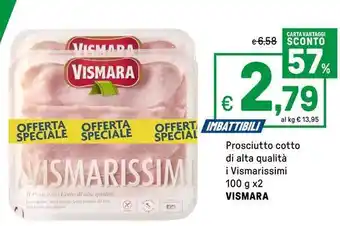 Iper La Grande Prosciutto cotto di alta qualità i Vismarissimi VISMARA offerta