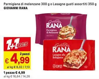 Iper La Grande Parmigiana di melanzane o Lasagne gusti assortiti GIOVANNI RANA offerta