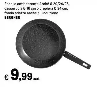 Iper La Grande Padella antiaderente Arché BERGNER offerta