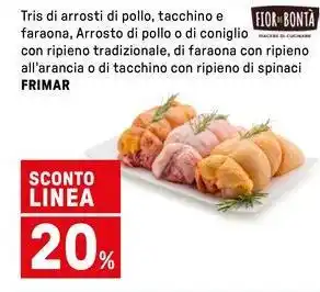 Iper La Grande Tris di arrosti di pollo, tacchino e FIOR BONTA offerta