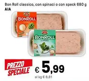 Iper La Grande Bon Roll classico, con spinaci o con speck ΑΙΑ offerta