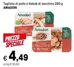 Iper La Grande Tagliata di pollo o Kebab di tacchino AMADORI offerta