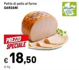 Iper La Grande Petto di pollo al forno GARDANI offerta