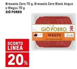 Iper La Grande Bresaola Zero , Bresaola Zero Black Angus o Wagyu GIÒ PORRO offerta