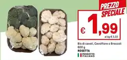 Iper La Grande Bis di cavoli, Cavolfiore o Broccoli ROSETTA offerta