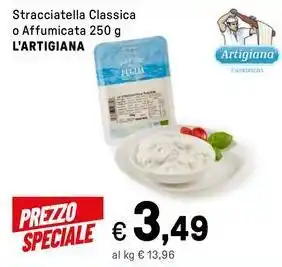 Iper La Grande Stracciatella Classica o Affumicata L'ARTIGIANA offerta