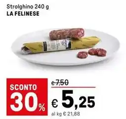 Iper La Grande Strolghino LA FELINESE offerta