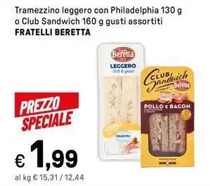 Iper La Grande Tramezzino leggero con Philadelphia o Club Sandwich FRATELLI BERETTA offerta