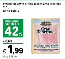 Iper La Grande Prosciutto cotto di alta qualità Gran Tenerone GRAN TERRE offerta