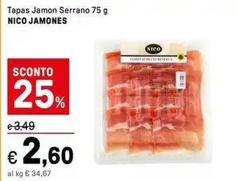 Iper La Grande Tapas Jamon Serrano NICO JAMONES offerta