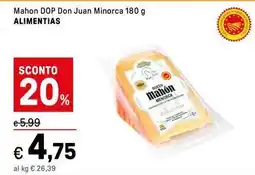 Iper La Grande Mahon DOP Don Juan Minorca ALIMENTIAS offerta