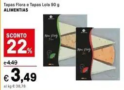 Iper La Grande Tapas Flora e Tapas LolaALIMENTIAS ALIMENTIAS offerta