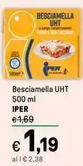 Iper La Grande Besciamella UHT IPER offerta