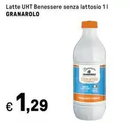 Iper La Grande Latte UHT Benessere senza lattosio GRANAROLO offerta