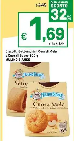 Iper La Grande Biscotti Settembrini, Cuor di Mela o Cuor di Bosco MULINO BIANCO offerta