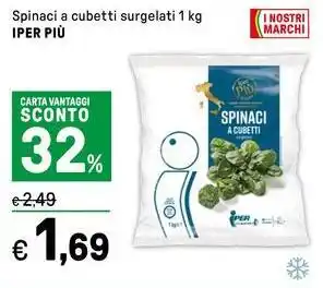 Iper La Grande Spinaci a cubetti surgelati IPER PIÙ offerta