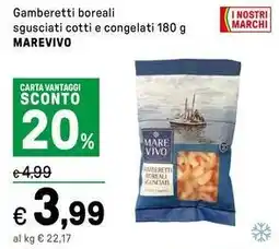 Iper La Grande Gamberetti boreali sgusciati cotti e congelati MAREVIVO offerta